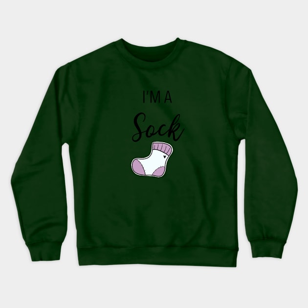 I'm a Sock Crewneck Sweatshirt by Hallmarkies Podcast Store